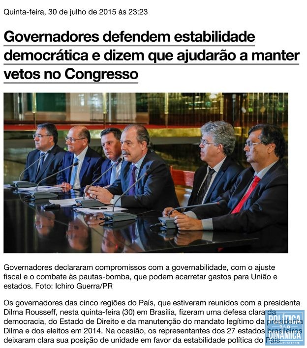 Planalto divulga notícia falsa sobre defesa de governadores da manutenção do mandato de Dilma( Foto: Divulgação/ Planalto)
