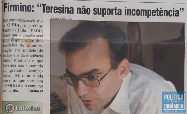 Firmino já adotava discurso que adota em 2020 (Foto: Reprodução/Arquivo Público Piauí)