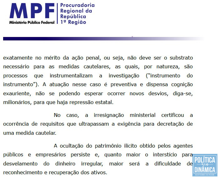 O MPF aponta que a Justiça não pode esperar por novos desvios e que fica mais difícil encontrar o dinheiro desviado a cada dia que os investigados estão livres para ocultar seu patrimônio ilícito (imagem: PoliticaDinamica.com)