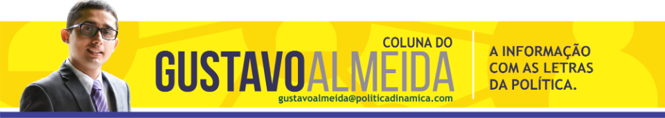 Coluna Gustavo Almeida Política Dinâmica