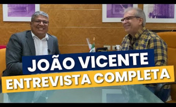 João Vicente Claudino: candidatura a prefeito, dúvidas sobre Fábio Novo, uma opção para Teresina